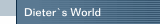 Dieter`s World